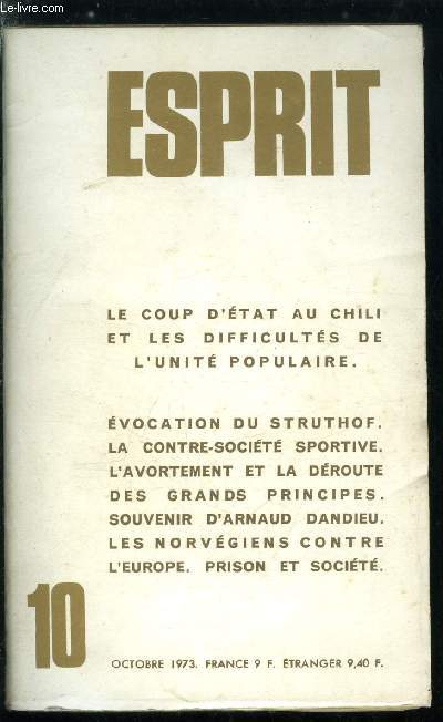 Esprit n 428 - Aprs le putsch chilien par J.M. Domenach et P. Thibaud, La difficile unit populaire par J.M. Domenach et S. Gouz, Retour a Natzweiler par Boris Pahor, Pomes par Alain Poyer, La contre socit sportive et ses contradictions par Bernard