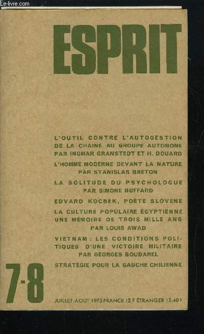 Esprit n 448 - L'outil et l'autogestion par Ingmar Granstedt, Innovation industrielle et changement social : Volvo et Fiat par Henri Douard, Un bouquet pour Kocbek, Essai d'une approche non naturelle de la nature par Stanislas Breton, Solitude