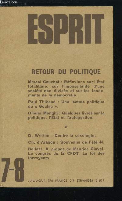 Esprit n 459 - L'exprience totalitaire et la pense de la politique par Marcel Gauchet, Une lecture politique du Goulag par Paul Thibaud, Le politique en question par Olivier Mongin, D'une promenade dans Paris avec trois pes par Camille Bourniquel