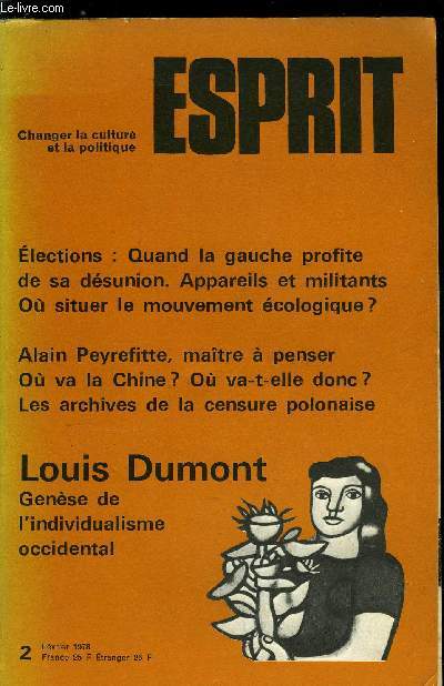 Esprit n 14 - A quoi bon aller en Inde ? par Paul Thibaud, L'Occident vu d'en face par Henri Stern, La conception moderne de l'individu par Louis Dumont, Alexanguine par Eglal Errera, La voie troite de la formation par Isabelle Orgogozo, Un procs