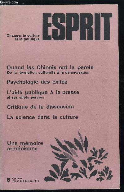 Esprit n 30 - Maintenant que tout le monde est mort par Grard Chaliand, Psychologie de l'exil par Ana Vasquez, Gabriela Richard et Marie Claire Delsueil, Shangai, place du peuple par W. Zafanolli, Une histoire de sorcires par Tina Ping, De l'holocauste