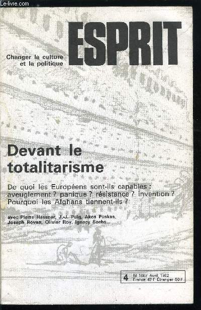 Esprit n 64 - Devant le totalitarisme - Le deuil sied a l'Europe par Pierre Hassner, La Rpublique fdrale et la tentation neutraliste par Joseph Rovan, Les leons de l'effondrement polonais, croissance perverse et maldveloppement par Ignacy Sachs