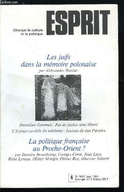 Esprit n 127 - Les juifs dans la mmoire polonaise par Aleksander Smolar, Pas de justice sans libert par Bronislaw Geremek, L'Europe et son destin, lecture de patocka par Yves Geffroy, La politique franaise au Proche Orient ? Hier et aujourd'hui