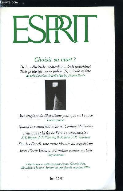 Esprit n 243 - Le mpris de la rforme politique ou la nouvelle Sainte Alliance, Choisir sa mort ? - La solitude des mourants par Marc Olivier Padis, Le suicide mdicalis par Ronald Dworkin, Prdire la mort, l'exemple de la malagie de Huntington