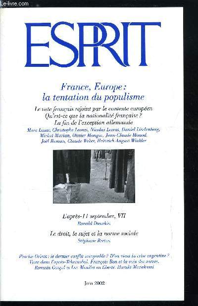 Esprit n 285 - Violence et fragilit de la politique, George W. Bush, une menace pour le patriotisme amricain par Ronald Dworkin, Le droit, le sujet et la norme - De la ncessaire clarification du langage juridique par Olivier Mongin, La personne