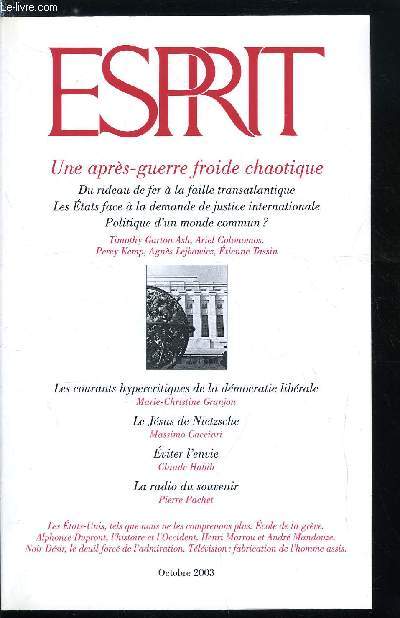 Esprit n 298 - La France attentiste, Une aprs-guerre froide chaotique, La rudesse des temps, ou l'entre dans l'aprs guerre froide par Olivier Mongin, Chaos et cosmos de l'aprs guerre froide, entretien avec Percy Kemp, Les annes 1990 : quelle rupture