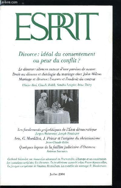 Esprit n 306 - Dsamours europens, Les fondements prpolitiques de l'Etat dmocratique par Jurgen Habermas et Joseph Ratzinger, L'origine du christianisme : rflexions a partir d'une enqute de Grard Mordillat et Jrome Prieur par Jean Claude Eslin
