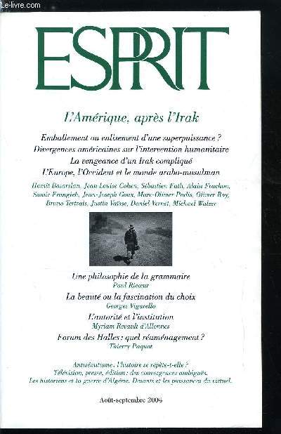 Esprit n 307 - Tlvision, presse, dition : des convergences ambigues, Antismitisme : l'histoire se rpte-t-elle ? par Monique Canto-Sperber, La beaut ou la fascination du choix par Georges Vigarello, Puissance du virtuel, dchainements des possibles