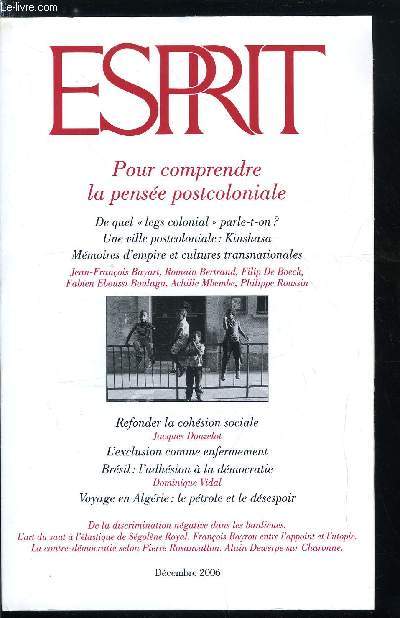 Esprit n 330 - De la discrimination ngative dans les banlieues, Refonder la cohsion sociale par Jacques Donzelot, Boiter n'est pas un pch, l'exclusion comme enfermement par Nicolas Peraldi, L'adhsion a la dmocratie au Brsil, le cas des syndicats