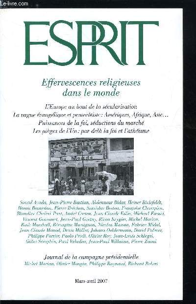 Esprit n 333 - Une campagne franaise ou l'impossible rupture, Effervescences religieuses dans le monde - L'exception europenne face aux dynamiques des religons par Jean Louis Schlegel, L'Europe au bout de la scularisation - Europe : hritage mconnu