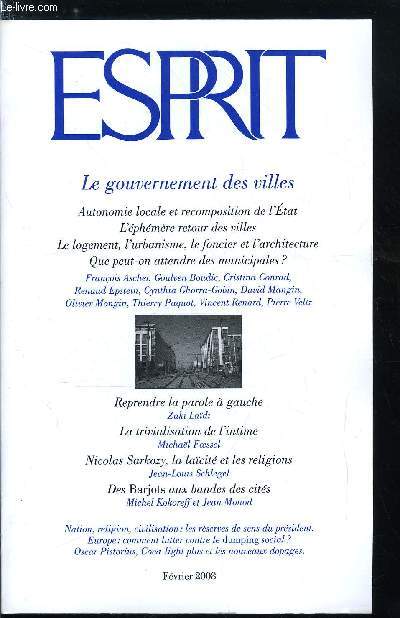 Esprit n 342 - Les rserves de sens du prsident, nation, religion, civilisation, La trivialisation de l'intime par Michael Foessel, Nicolas Sarkozy, la lacit et les religions par Jean Louis Schlegel, Reprendre la parole a gauche par Zaki Ladi