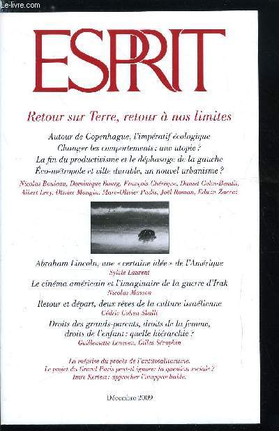 Esprit n 360 - La mprise du procs de l'antitotalitarisme, Abraham Lincoln, une certaine ide de l'Amrique par Sylvie Laurent, L'imaginaire de guerre en Irak, entre traumatisme et rconciliation par Nicolas Masson, Retour et dpart, deux paradigmes