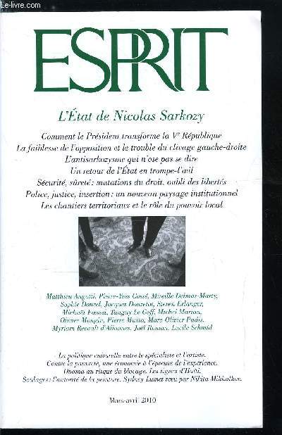 Esprit n 363 - A dfaut de politique culturelle le tout spcialiste et le tout artistique, L'Etat de Nicolas Sakorzy, Les nouveaux contours de l'Etat, La critique difficile, La critique dsarme, l'antisarkozysme qui n'ose pas dire par Michael Foessel