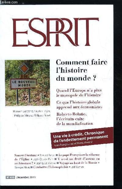 Esprit n 400 - L'attente millnariste de la croissance, Comment Franois peut-il rformer l'Eglise ? par Jean Claude Eslin, Il faut sauver l'cotaxe par Bernard Perret, Un pouvoir sans autorit ! Hollande aspir par Valls par Olivier Mongin