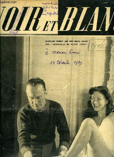 Noir et blanc n 251 - Le napolon du canap casse 18.000 verres par an par Jean Palaiseul, Ali Papa et les 40 reporters, A Londres, les jolies filles jouent deux fois par jour par G.B., Mystes dans la vie d'Hitler par Claude de Mandres