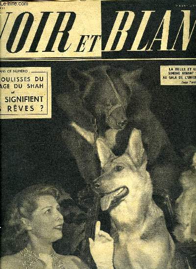 Noir et blanc n 313 - Le pre de Caroline Chrie a tu le dmolisseur de Jean Paul Sartre par Jean Palaiseul, Ces cerveaux suprieurs aux notres se fatiguent quand mme et se mettent en colre par Alain Janvier, Le premier art mnager ? L'art