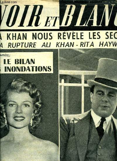 Noir et blanc n 518 - L'Aga Khan : Rita n'a pas t lgante par Alain Janvier, 8.000 femmes vont s'engager dans l'arme franaise par C.D., Aprs deux semaines de lutte, voici le bilan des inondations, Le roi de Lundy a 10 sujets de satisfaction