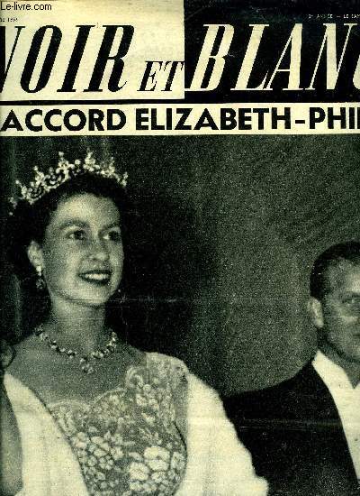 Noir et blanc n 601 - L'assassin de la dpece du Chat noir -t-il commis le crime parfait ?, Conflit a la cour d'Angleterre, le duc d'Edimbourg trouve que la reine Elizabeth s'intresse beaucoup trop aux sciences occultes, Pour ramener le calme