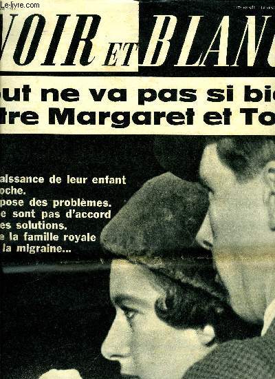 Noir et blanc n 861 - Pour la premire fois Margaret et Tony se sont disputs, Ces photos de vacances illustrent le triomphe d'une mre : la reine Juliana, qui risqua son titre pour sauver Marijke, son enfants aux yeux morts par Jean Louville