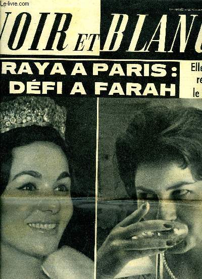 Noir et blanc n 868 - L'trange disparition d'un savant cosmique franais, Soraya jalouse n'a pu s'empcher de venir a Paris, dans l'espoir de revoir le Shah par Jean Louville, Qui je suis par Johnny Hallyday, Marie-Ba la princesse espigle ne veut pas