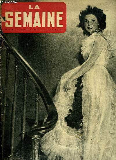 La semaine n 52 - Vichy - un enfant va naitre, Les jeunes veillent leur drapeau, Les concours du Conservatoire, Il y avait deux dames aux camlias la plus jeune a eu le premier prix, Les actrices clbrent se penchent sur leurs dbuts, Raimu est venu