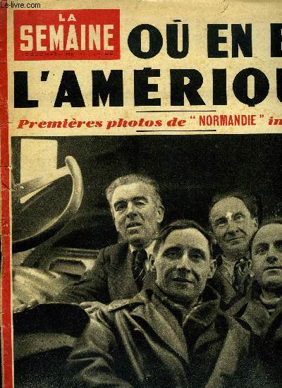La semaine n 89 - Aprs 4 mois de guerre, voici comment vivent les amricains, Le Marchal en vacances, A Vichy, 2 guerres sont dclares celle des mots et celle du vin, Grace a la prise de Singapour, les japonais peuvent jouer au tennis