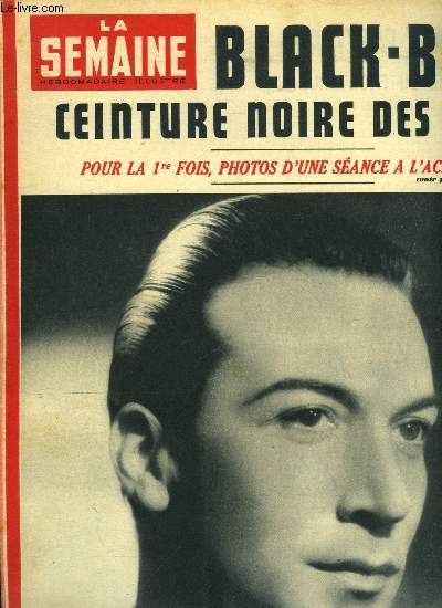 La semaine n 131 - Alerte aux partisans a l'arrire du front russe, Trois jeunes explorateurs franais dcouvrent les sources de l'Amazone et la capitale d'une civilisation disparue, Pour la premire fois, un reporter photographie une sance