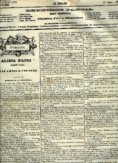 La semaine 3e anne n 24 - Alizia Pauli, les amies d'enfance par Paul Fval, Mmoires indits du duc de Choiseul, L'lve de Saint Cyr par Charles Saint Maurice, Les deux olivarius par Schwartz-Erde, Fleur de la colline, paroles de M.A. Jarry, musique