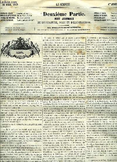 La semaine 4e anne n 16 - Une pcheresse par Paul Fval, Les ennemis de Voltaire par Charles Nisard, Les trois reines par Frdric Sezanne, Le dsert par Jacques Arago, Retour du printemps par E. Burelle