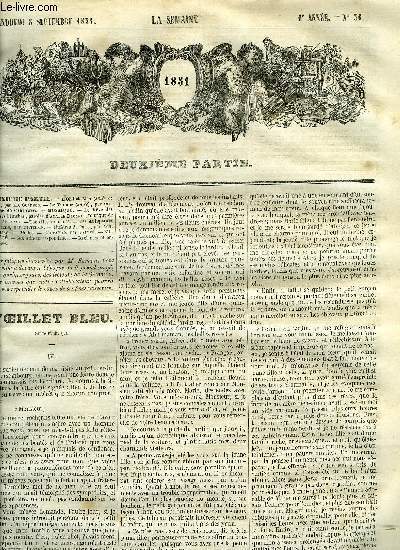 La semaine 6e anne n 36 - L'oeillet bleu (suite et fin) par Edouard Gourdon, Le danube par la baronne Aloyse de Carlowitz, Mosaique par Taxile Delord, Le rve de roses blanches par Ch. Moreaux