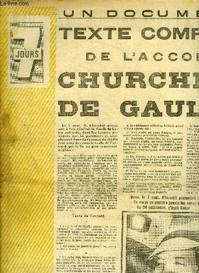 7 jours n 1 - Texte complet de l'accord Churchill De Gaulle, 10 mai - 24 juin une bataille de 45 jours, Voici comment se sont drouls les vnments les plus dramatiques de notre histoire par Henry Bidou, Wall Street donne a 6/4 Roosevelt contre Wilkie