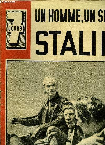 7 jours n 34 - Deux princes - deux politiciens - deux agitateurs - un vice- roi, ces sept personnages ce sont les Indes, Le Nizam compte ses diamants, Nehru ses partisans et le fakir Ipi ses soldats, M. Herbert Hoover dit a l'Amrique : entrer en guerre