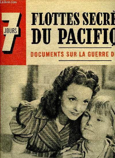 7 jours n 66 - Yamamoto et King, deux amiraux, deux secrets, Il y aura des robes printannires en gents, M. Curtin demande a M. Churchill comment il dfendra l'Australie sans soldats, L'Amrique s'arrache la peinture bleue et se demande