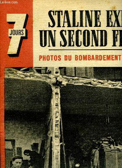 7 jours n 71 - Pour la guerre du printemps y aura-t-il en Europe un deuxime front, La comtesse Ilena porte le nom de S.A.S. le comte Horthy mais ne partage pas son rang, Les humoristes eux aussi, ont puis leurs stocks, Le paradis de l'Europe n'a plus