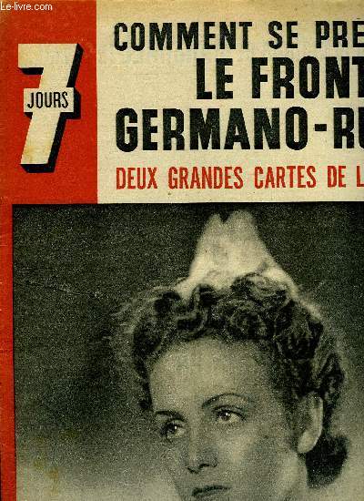 7 jours n 77 - Hopkins le malade et Marshall le jovial sont venus a Londres chercher le 2e front, Une arme de 4.000 femmes va se battre pour les enfants, Quinan ne sait pas s'il doit dfendre l'Iran contre les russes ou contre les allemands