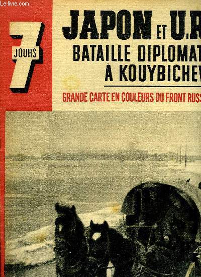 7 jours n 79 - Alerte Hollywood, Tout le problme du vin tient dans ces 6 soustractions, Deux coups de tlphone et Donald Nelson devient chef de l'industrie de guerre amricaine, A cause de l'autre guerre, 1 million de franais ne sont pas ns