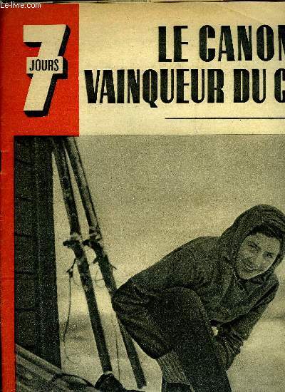 7 jours n 111 - Pendant 655 jours les marins de l'Atlantis ont err sur la mer, Malgr 700.000 clibataires prisonniers il y a eu dans l'anne 1942 beaucoup plus de mariages qu'avant guerre, Une ile d'Espagne en terre franaise c'est Llivia, L'auteur