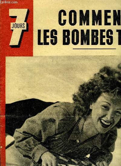 7 jours n 114 - A la Saint Sylvestre chaque homme eut une cuvette d'eau, Le lac Lman sera-t-il l'aroport de l'Europe ?, 150 ingnieurs milanais tablissent les lois de la destruction par les bombes, Les parfumeurs de Grasse se font faits confiseurs