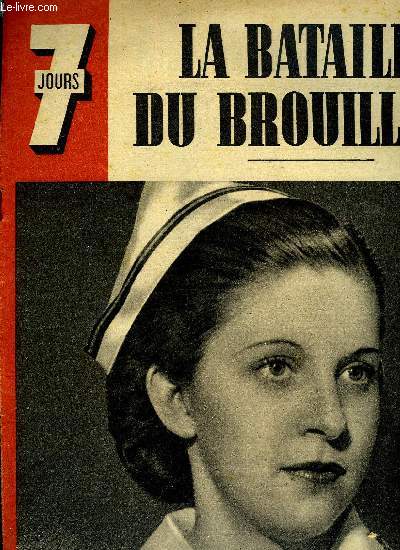 7 jours n 115 - Croquis de la guerre de Russie, l'un remorquant l'autre les chars se perdent dans la nuit, Dans les usines de guerre 74 hommes ne font pas le travail de 66 femmes, Mlle Meyer, bernoise lve un futur empereur, L'Amrique en guerre