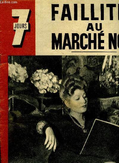 7 jours n 135 - Comment oprent les chasseurs de chars, En fabriquant des gants un chimiste trouve le moyen de blanchir les ngres, Panique au march noir : les faillis ne dposent pas leur bilan, Les animaux reconnaissent les sirnes et prvoient