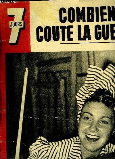 7 jours n 139 - Pour la premire fois l'empereur du Japon n'a pas pris de vacances, Le char ne survit que grace au canon, Tout l'or extrait en une journe paie 5 minutes de guerre, Ling Chao, l'inventeur du Rat mort devient forceur de blocus, Matilda