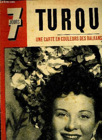 7 jours n 146 - Peau d'ambre, Neuf savants ont pri en cherchant pourquoi la Bitterroot est la frontire de la mort, La bombe a ailettes devient la bombe bidon, Ce facteur gagne 60.000 francs par semaine, Il faut 900 wagons pour le Petit Nol