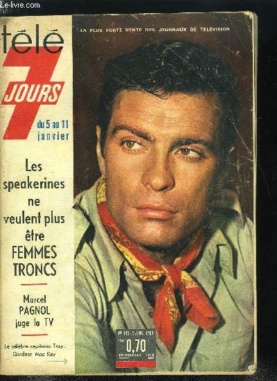 Tl 7 jours n 146 - Annie Fratellini : son pre avait raison, Lorsqu'on prsenta a Paris ses premiers films, les spectateurs jetrent des bombes et arrachrent des fauteuils, Anne Branger a recrut les vedettes de Baby John en sillonnant Paris