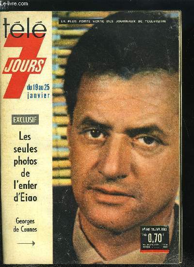 Tl 7 jours n 148 - Ici De Caunes a failli devenir fou, Yves Monstand : un mariage russi c'est quand on ne se raconte plus de salades, Simone Signoret : vous seriez venus avant hier, on se disputait, Peter Lawford : quand les Kennedy