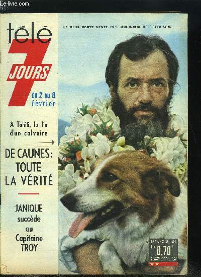 Tl 7 jours n 150 - De Caunes : la bonne ile dserte tait trop chre, Guimard : bless a Casa il regagne Paris en chancelant, A 81 ans, Jacques Charles fte, ce soir, le quatrime anniversaire de son Caf' Conc', Le bilan d'un amateur d'art nomm Sacha