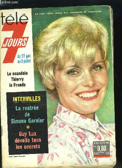 Tl 7 jours n 223 - L'affaire du collier, tl 7 jours a gagn : les enfants seront rembourss, Au P.C. d'Intervilles, la veille d'armes de Guy Lux, En prison, Oscar Wilde recevait de ses geliers une feuille de papier par jour pour crire ses chefs