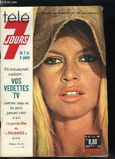 Tl 7 jours n 328 - Pour les fiancs de la TV, Roger Louis s'improvise cocher de fiacre, Catherine Higel, Catherine Diamant, Christine Delaroche, deja vedettes, mais encore colires, Pour lancer Delizia dans la chanson, Adamo devient le parrain