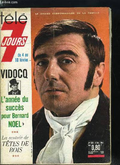 Tl 7 jours n 359 - La chanson entre au muse, Louis Velle auteur dirige Louis Velle acteur, La photo-extra de Jacques Dutronc, Tlvision portatrice au Niger, Paul Prboist : mon prof, c'est maman, Comment jouer chez vous au jeu des Grands Enfants