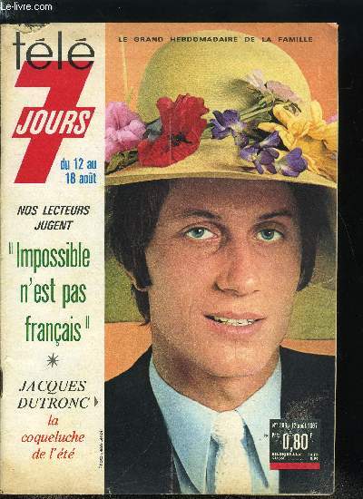 Tl 7 jours n 386 - Roger-Pierre : 10 kilos de trop, Adamo a Gina : j'ai un amour secret, Le duo des Averty, Johnny : merci, maman, C'est par amour pour sa femme sourde et muette que Graham Bell inventa le tlphone, Collectionneur de gadgets, Jacques
