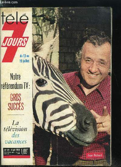 Tl 7 jours n 429 - Corinne Marchand s'est offert une nouvelle reine, Les Massimi : quand le batiment va, Sylvette, la demoiselle devient soubrette, Ptula : un chapeau pour Mr Chips, Ren Dary : le pre Grandet, c'est un peu moi, Richard Brooks